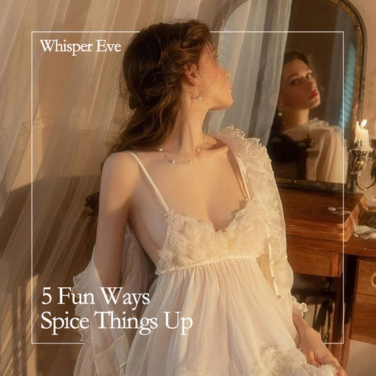 5 Fun Ways to Rock Lingerie and Spice Things Up